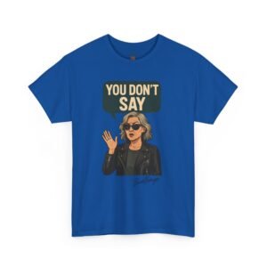 Sarcastic Funny Slogan Adult Tee - Image 39
