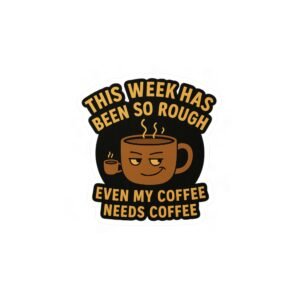 Humorous Coffee Theme Vinyl Decals - Image 5