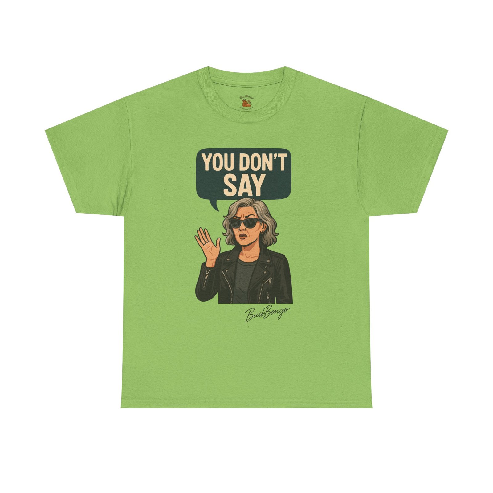 Sarcastic Funny Slogan Adult Tee - Image 25