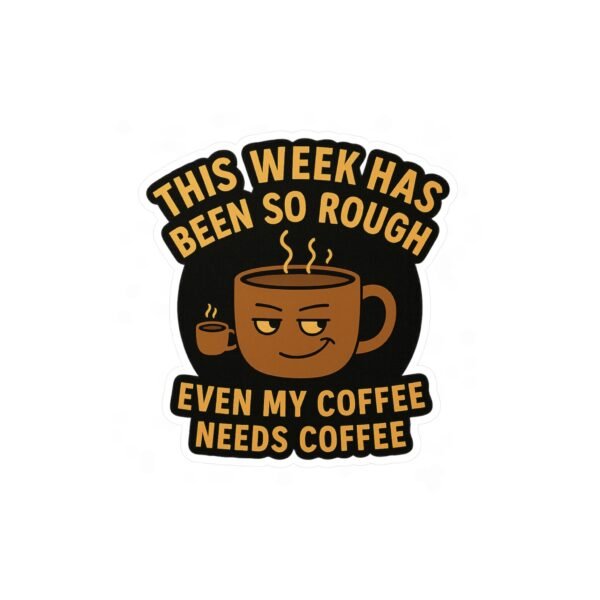Humorous Coffee Theme Vinyl Decals
