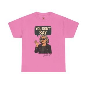 Sarcastic Funny Slogan Adult Tee - Image 45