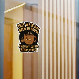 Humorous Coffee Theme Vinyl Decals - Image 10