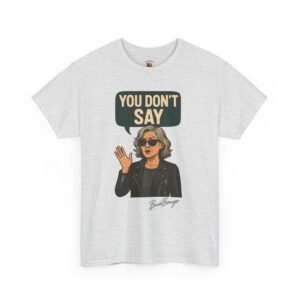 Sarcastic Funny Slogan Adult Tee - Image 7