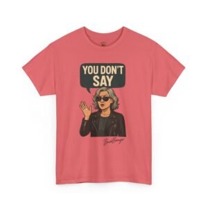 Sarcastic Funny Slogan Adult Tee - Image 11