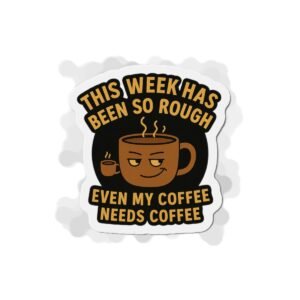 Humorous Coffee Theme Decals - Image 7