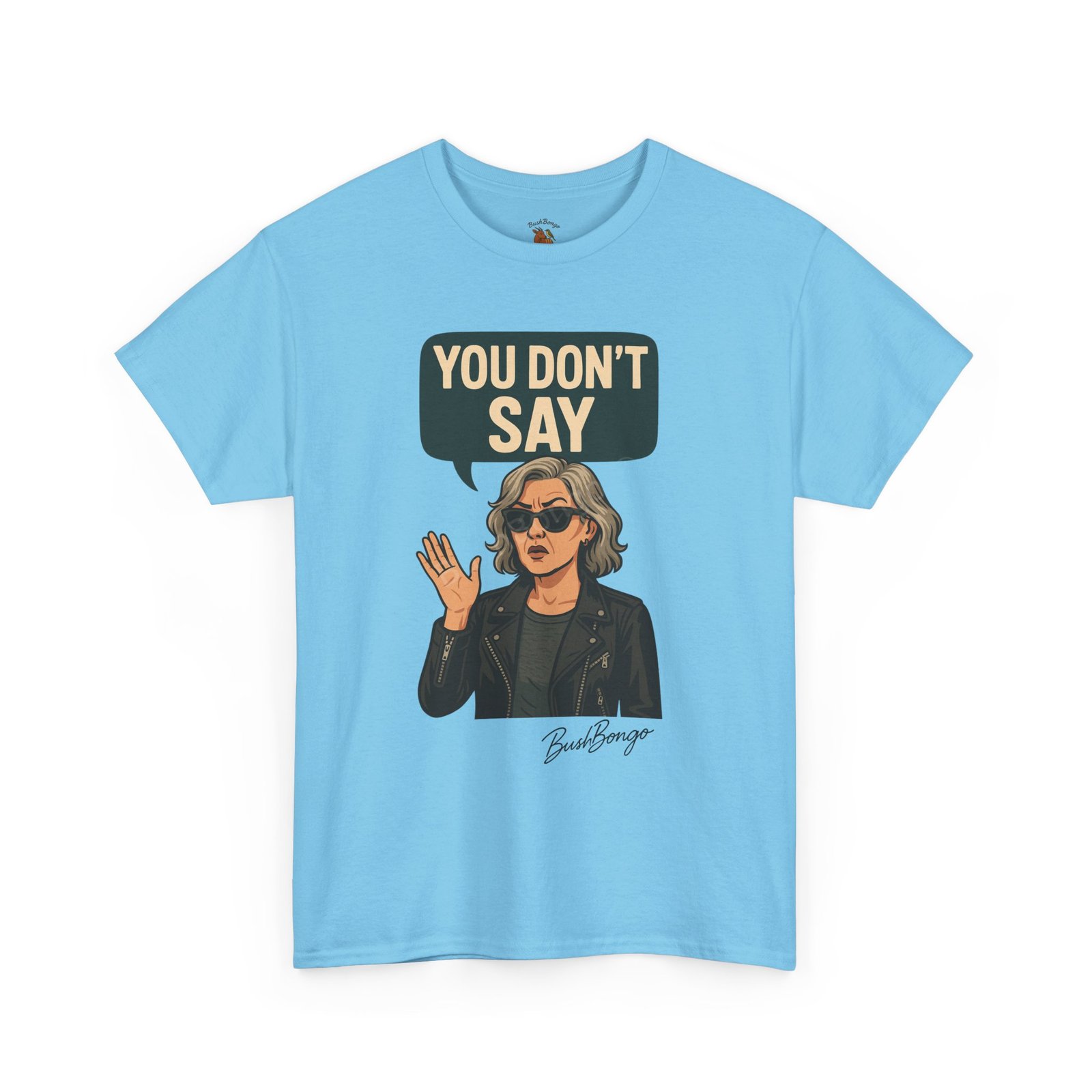 Sarcastic Funny Slogan Adult Tee - Image 31