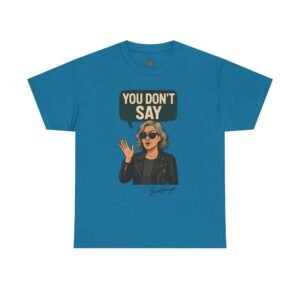 Sarcastic Funny Slogan Adult Tee - Image 33
